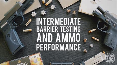 What Barriers Do To Ammunition – Testing Data 